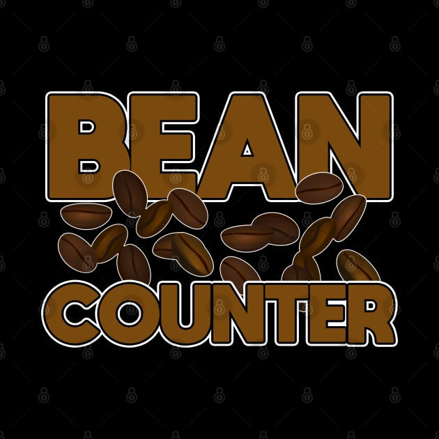 Accountant - Bean Counter by Kudostees