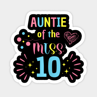 Auntie Of The Miss 10 Rainbow Pastel 10Th Birthday Party Magnet