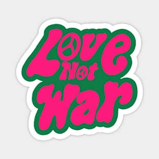 Love Not War Magnet