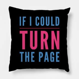 If I could turn the page, Romantic humor Pillow