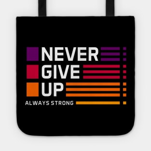 never give up new style unisex Tote