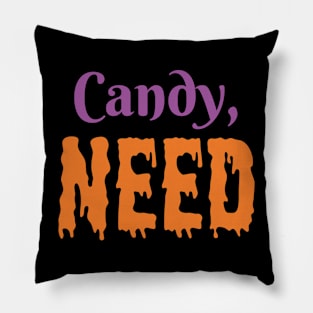 Candy Need Pillow