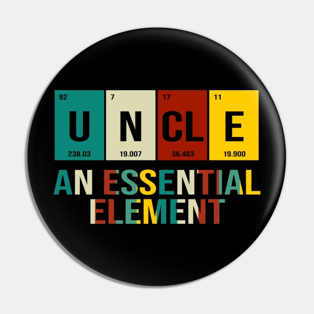 Uncle An Essential Element Pin by Danielsmfbb