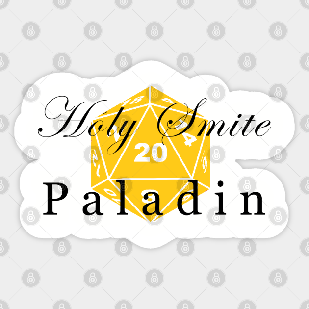 Paladin Holy Smite D20 D&D - Paladin Dnd 5e - Sticker | TeePublic