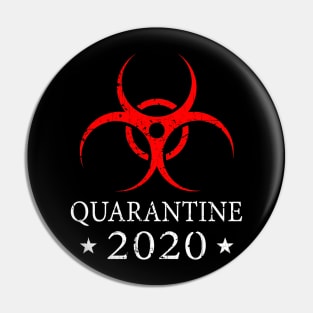 Quarantine 2020 Bio-Hazard Community Awareness Distressed Pin