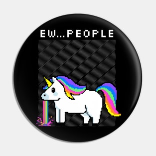 Funny Unicorn Vomiting Ew...People Pin