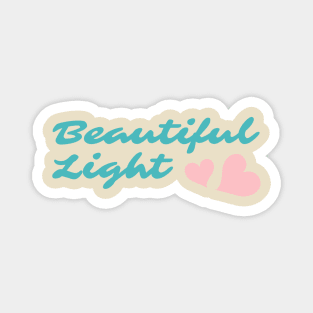 Beautiful Light - Pink Hearts Magnet