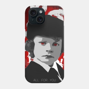 ALL FOR YOU Phone Case