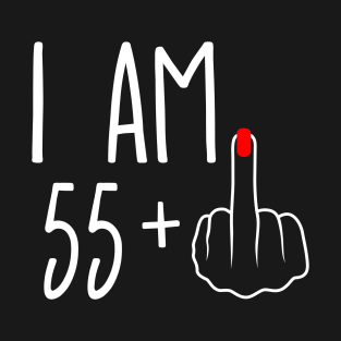 Vintage 56th Birthday I Am 55 Plus 1 Middle Finger T-Shirt
