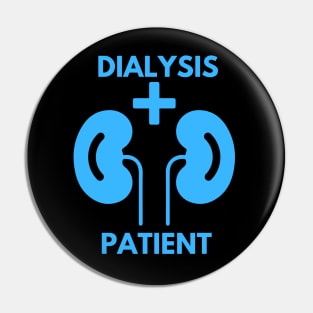 Dialysis Patient Pin