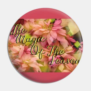 The Magic Of The Season Poinsettias Digital Art Pin