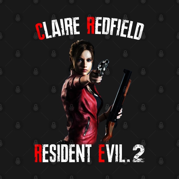 Resident Evil 2 2019 - Claire Redfield by IndieTeeshirt