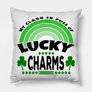 My Class Is Full Of Lucky Charms Text Black Green Pillow