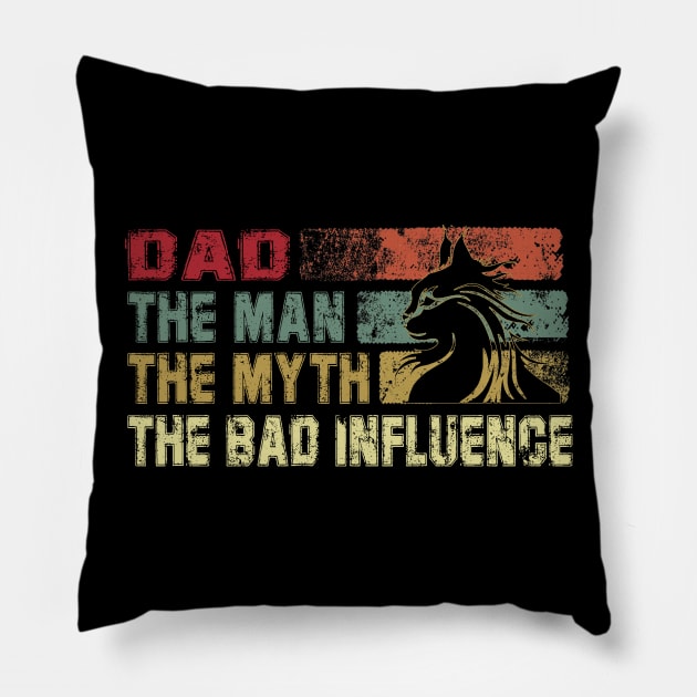 Mens Dad the Man the Myth the Bad Influence Vintage Cat Father's Day Gift Papa Pillow by David Darry