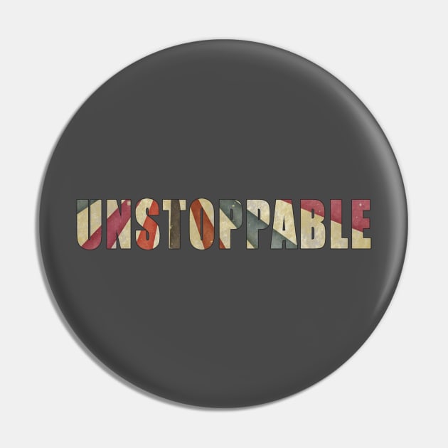 Unstoppable Pin by TheBestStore