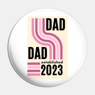 Dad establishe 2023  new dad,  dad to be, pink baby girl Pin