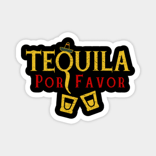 Tequila Por Favor Cinco De Mayo - Cinco De Drinko - Outfit Magnet