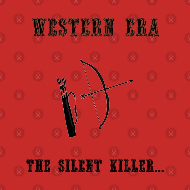 Western Slogan - The Silent Killer by The Black Panther