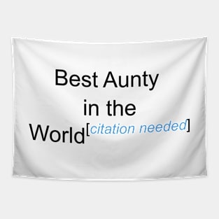 Best Aunty in the World - Citation Needed! Tapestry