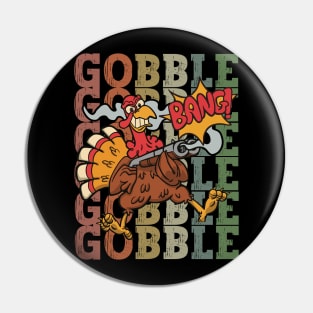 Funny ThanksGiving Turkey Pin