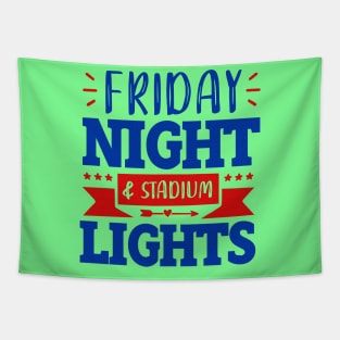 Friday night &  stadium lights Tapestry