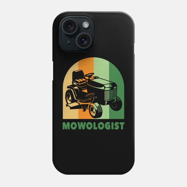 Mowologist Funny Lawn Mower Yard Work Phone Case by Hobbs Text Art