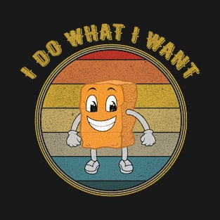 I Do What I Want Chicken Nugget Happy Distressed T-Shirt