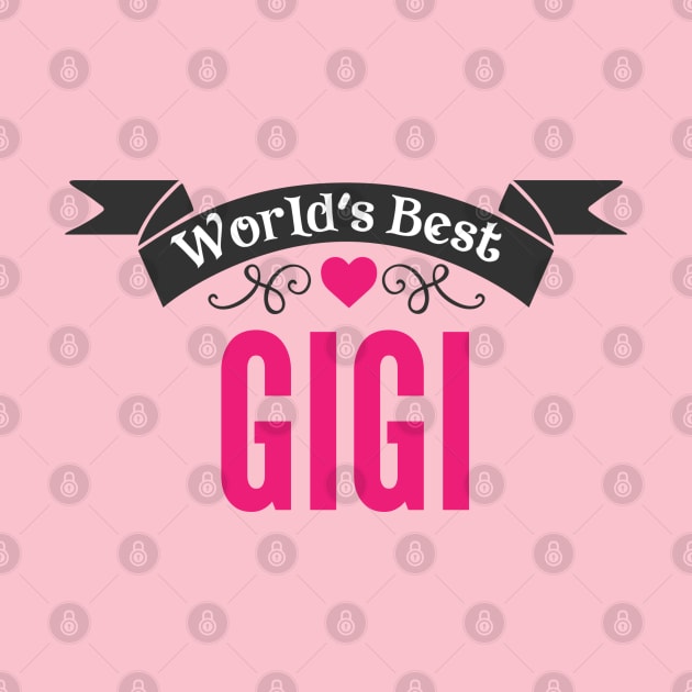 World's Best Gigi by Hello Sunshine