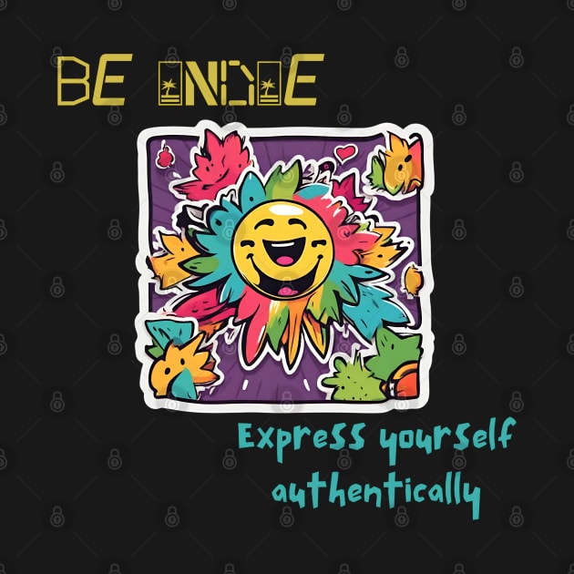 Unleash Your True You: Be Boldly Indie, Express Authentically (Emphasizes Self-Expression and Individuality) by Inspire Me 