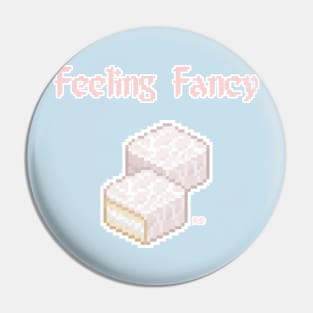 feeling fancy Pin