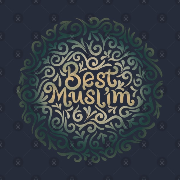 best muslim by InisiaType