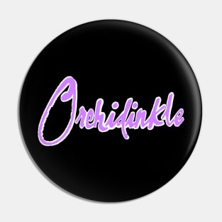 Orchidinkle Pin