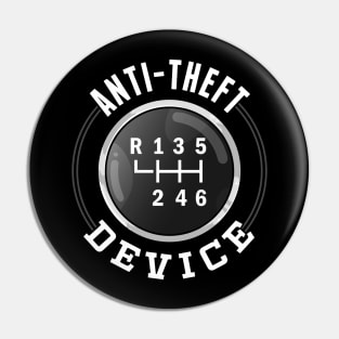 Anti-Theft Device Funny Stick Shirt Car Humor Sayings Pin