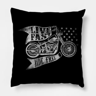 Live Fast Ride Free Pillow