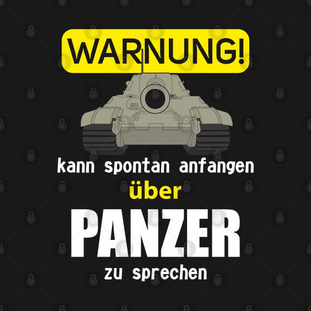 In German: Warnung! Kann spontan anfangen über Panzer zu sprechen (Jagdtiger) by FAawRay