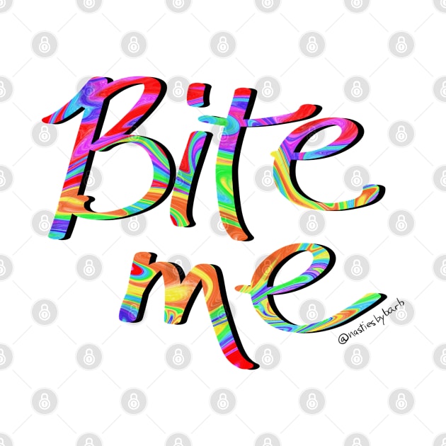 Bite Me Graphic Lettering by BRobinson