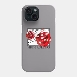 Red Diamond High Rollers Phone Case