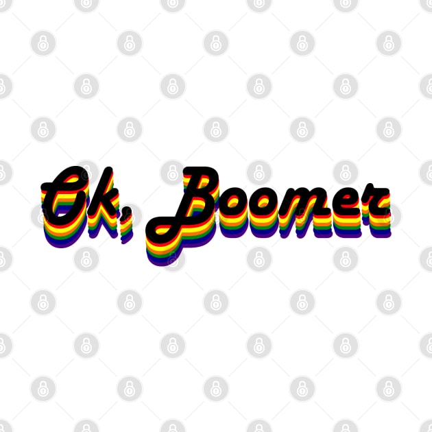 Ok, Boomer by artdamnit