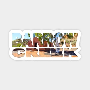 BARROW CREEK - Northern Territory Telegraph Station Magnet