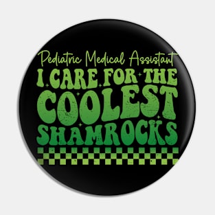 pediatric medical assistant i care for the coolest shamrocks in the patch Pin