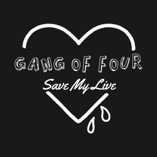 gang of four ll save my soul T-Shirt