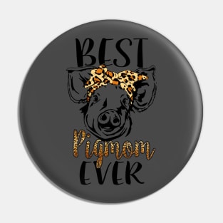 Best Pig Mom Ever. Pin