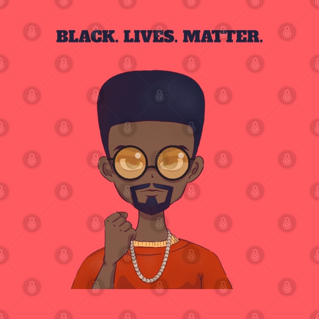 Black. Lives. Matter. by Eva Wolf