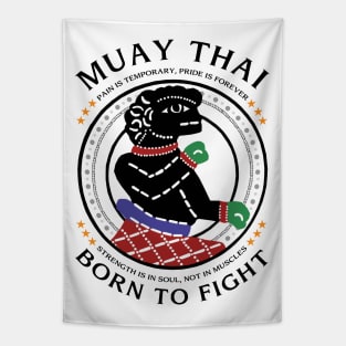 Muay Thai Born to Fight Tapestry