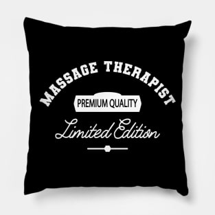 Massage Therapist - Premium Quality Limited Edition Pillow