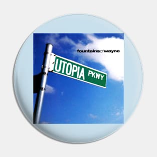 Utopia Parkway Power Pop Throwback 1999 Pin