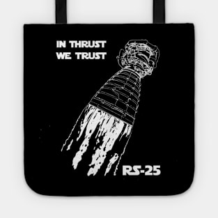 In Thrust We Trust Tote