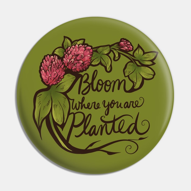 Bloom where you are planted Pin by bubbsnugg