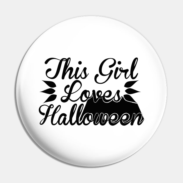 this girl loves halloween Pin by SnowMoonApparel