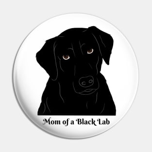 Mom of a Black Lab Pin